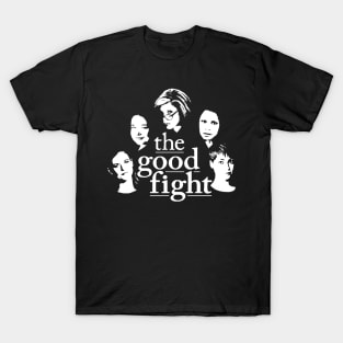 The Good Fight T-Shirt